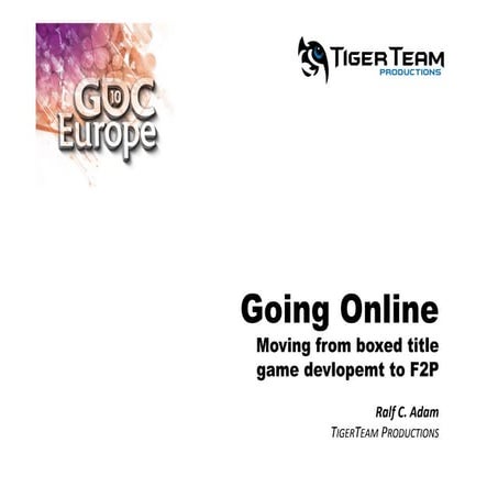 Moving from boxed title Game Development to F2P | Ralf C. Adam