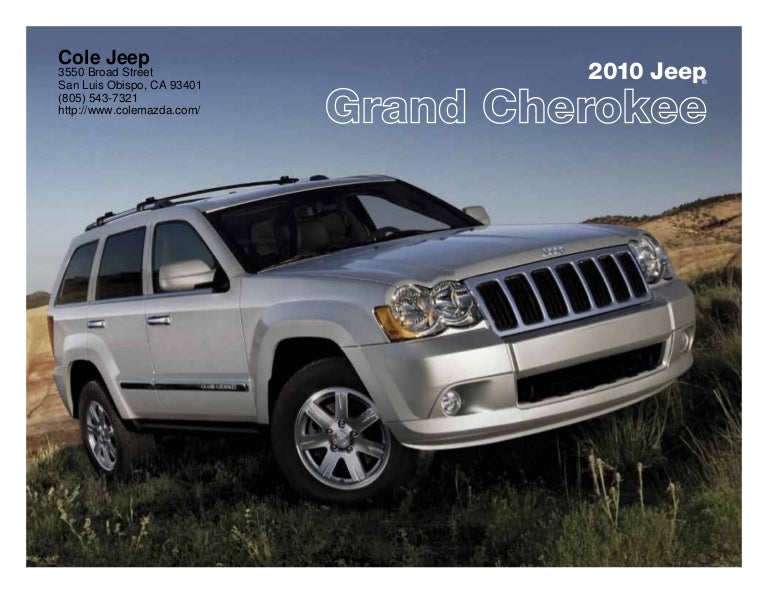 2010 Jeep Grand Cherokee Cole Jeep San Luis Obispo Ca