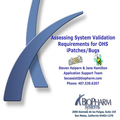 Assessing System Validation Requirements for Oracle Health Sciences iPatches ...