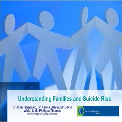 Understanding Families and Suicide Risk: Implications for suicide prevention ...