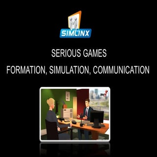 Serious Games. Formation, simulatio...