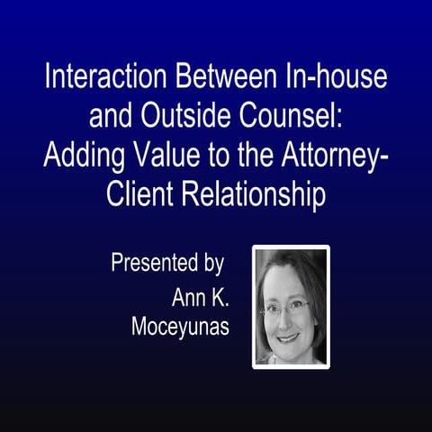 Adding Value to the Attorney-Client Relationship (PPT)