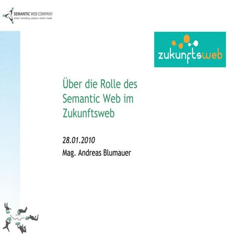 Über die Rolle des Semantic Web im Zukunftsweb