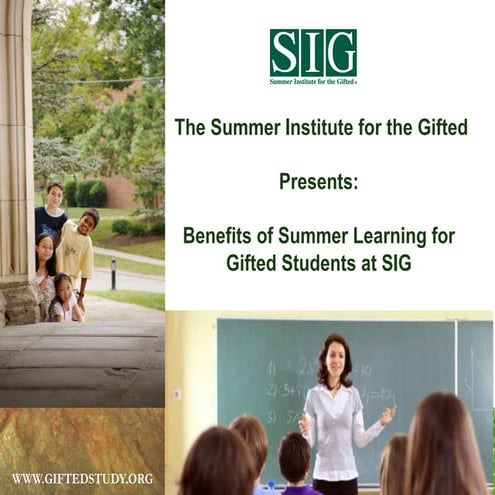 Benefits of Summer Learning for Gifted Students at SIG