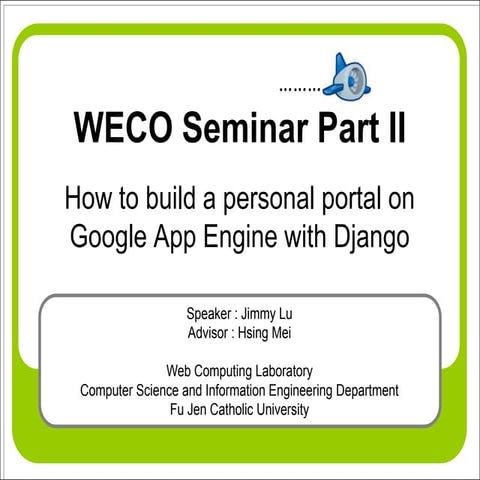 How To Build A Personal Portal On Google App Engine With Django