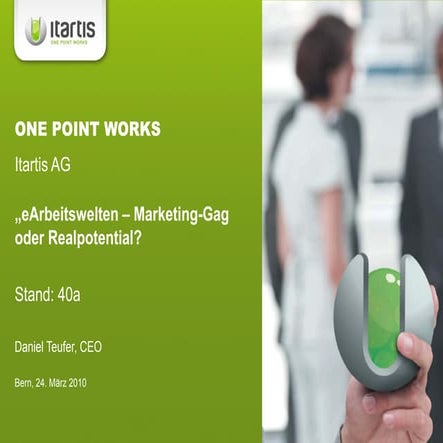 Effiziente eArbeitswelten - topsoft 2010_03_24 12:00