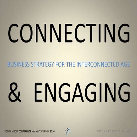 Connecting And Engaging - Business Strategy For The Interconnected Age