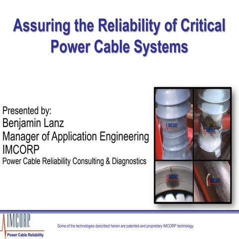 Assuring Reliability of Critical Power Cable Systems