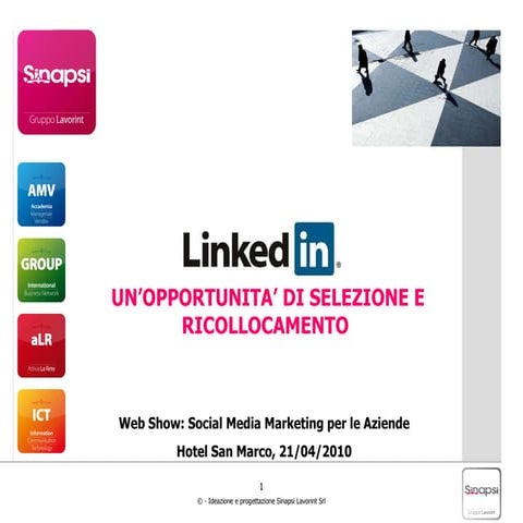  Sinapsi: Linkedin - Un’opportunità di selezione e di ricollocamento.
