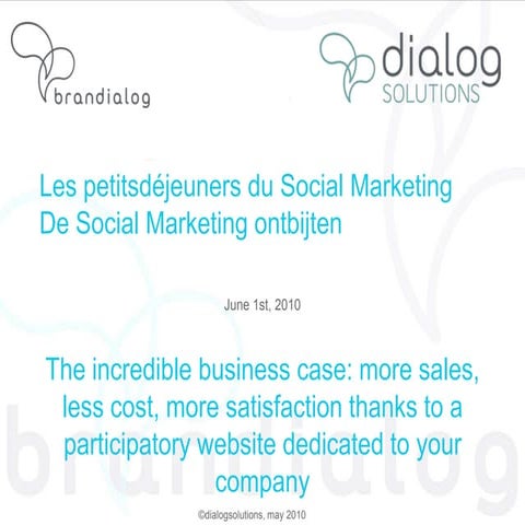 Social Marketing Breakfast 1 June: More sales, less cost thanks to a particip...