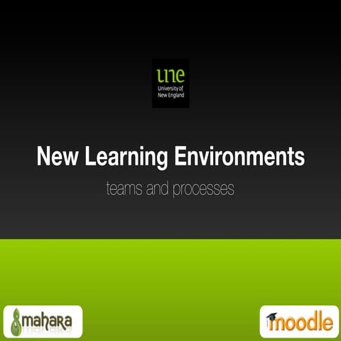 UNE New Learning Environments - getting started with our teams
