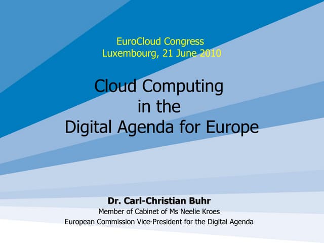 Cloud Computing  in the Digital Agenda for Europe