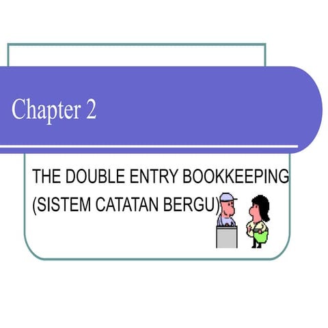 20100712160725 chapter 2 double entry system