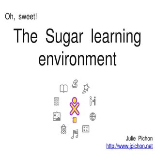 Oh sweet! The Sugar learning enviro...