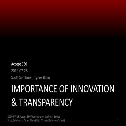 The Importance of Innovation and Transparency