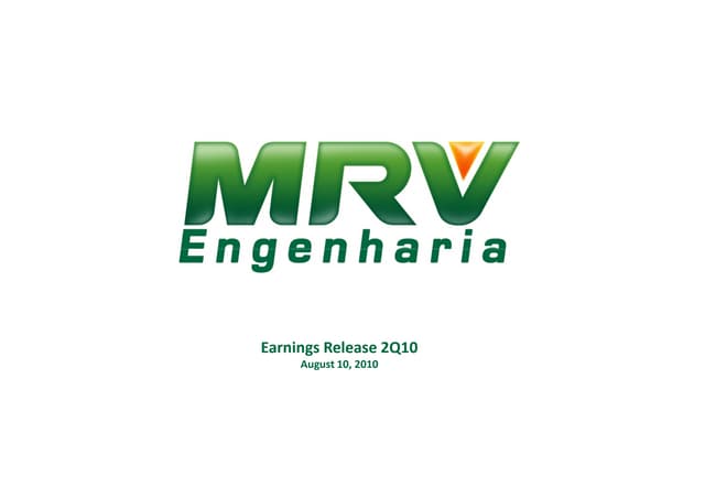 Earnings Release Presentation - Second Quarter 2010 (2Q10).
