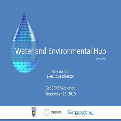 GeoCENS Water and Environmental Hub September 23, 2010 Workshop Presentation 