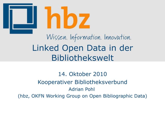 Linked Open Data in der Bibliothekswelt