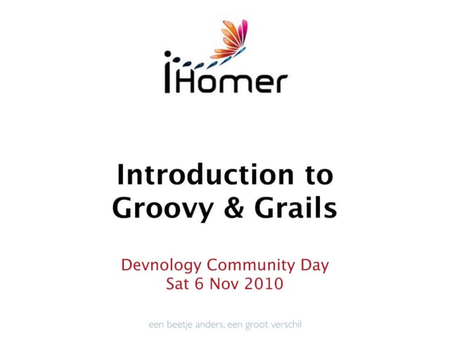 Introduction to Groovy and Grails