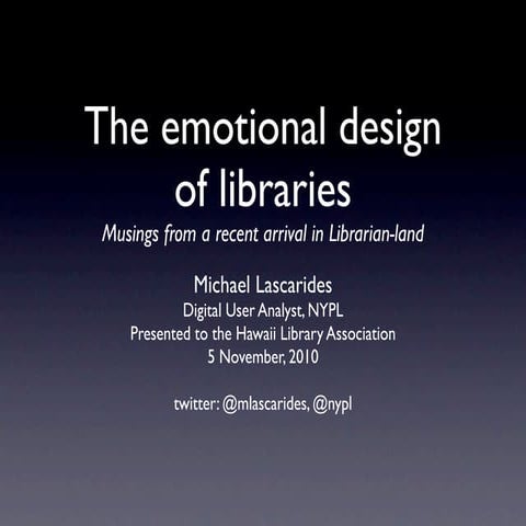 The Emotional Design of Libraries