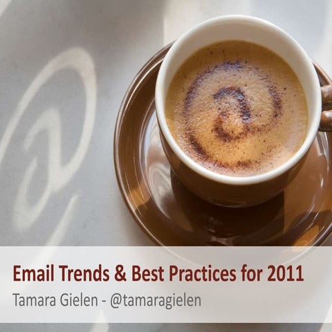 Email Marketing Trends & Best Practices for 2011