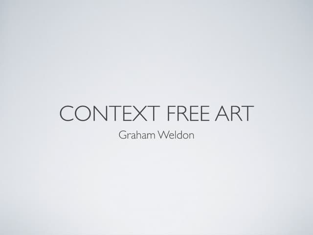 OSDC LIghtning Talk - Context Free Art
