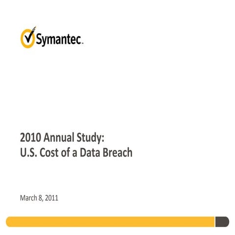 2010 Annual Study: U.S. Cost of a Data Breach