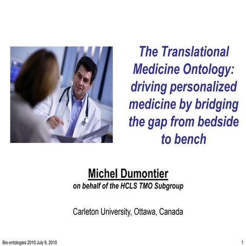 The Translational Medicine Ontology: Driving personalized      medicine by br...