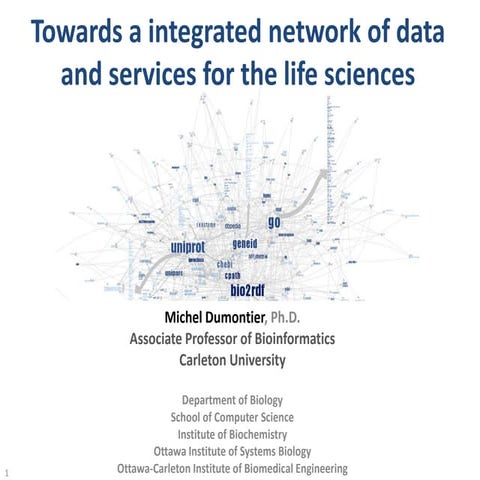 2010 CASCON - Towards a integrated network of data and services for the life ...