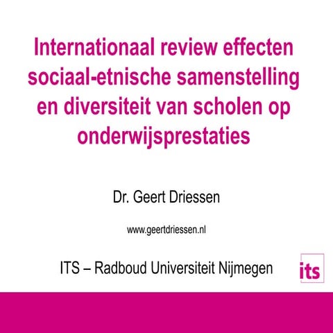 Geert Driessen (2010) Forum Internationaal review effecten sociaal-etnische samenstelling Pres.pdf