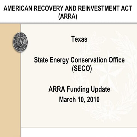 Texas State Energy Conservation Office (SECO) ARRA Funding Update: Lisa Elled...