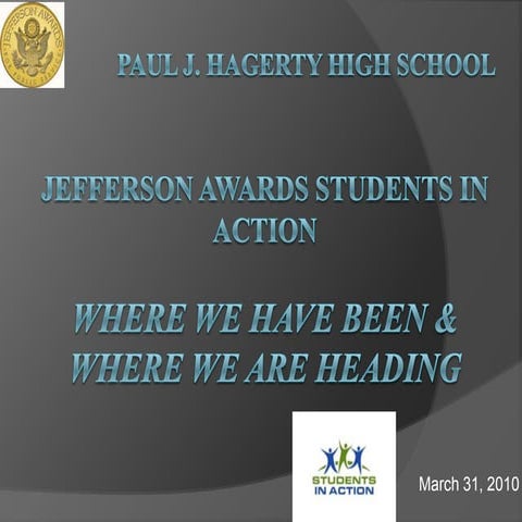 Hagerty High School - 2010 Jefferson Awards Students In Action Presentation