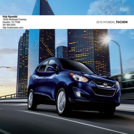 2010 Hyundai Tucson Brochure Hub Hyundai Houston, TX | PPT