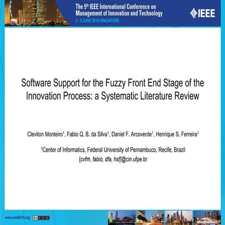 2010 ICMIT - Software Support for the Fuzzy Front End Stage of the Innovation...