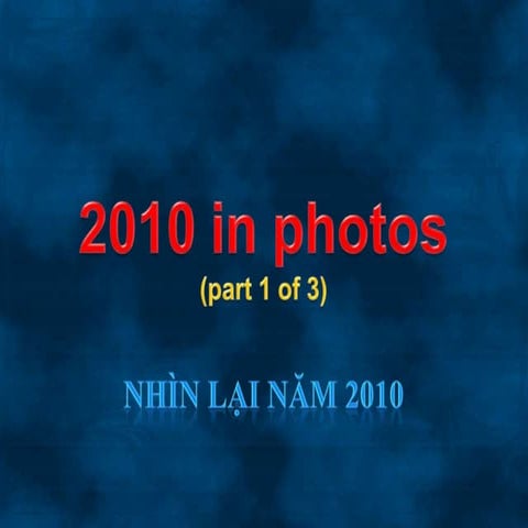 2010 in photos (part 1 of 3)