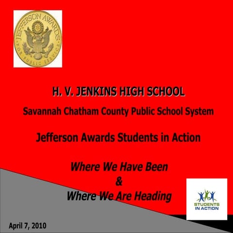 H.V. Jenkins High School - 2010 Jefferson Awards Students In Action Presentation