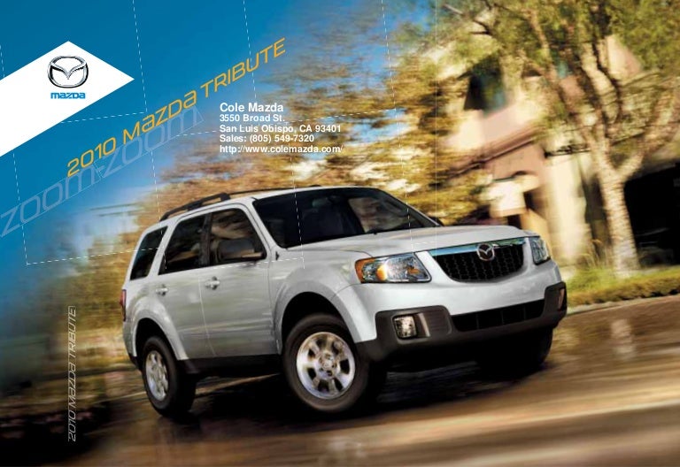 2010 mazda tribute in san luis obispo ca slideshare