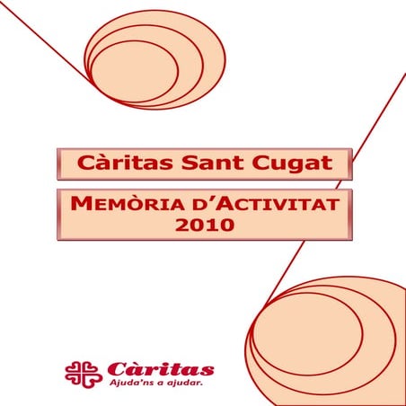 2010 memòria d'activitat càritas sant cugat