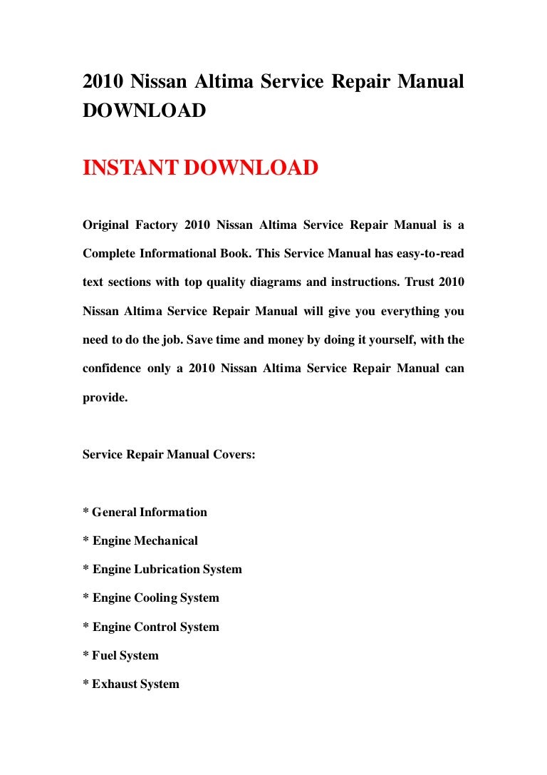 2010nissanaltimaservicerepairmanualdownload-130422100139-phpapp02-thumbnail-4.jpg?cb=1366624936  2010 nissan altima service repair manual download ...