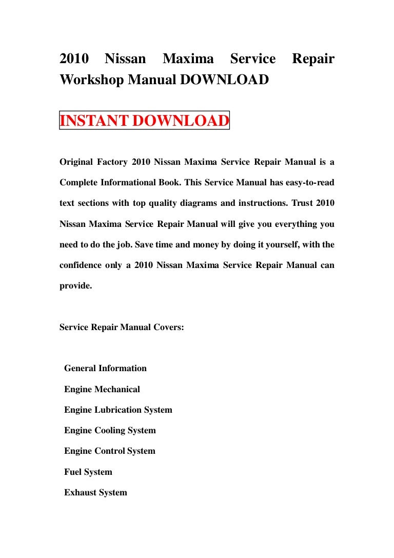 2010nissanmaximaservicerepairworkshopmanualdownload-130116130656-phpapp02-thumbnail-4.jpg?cb=1358341652