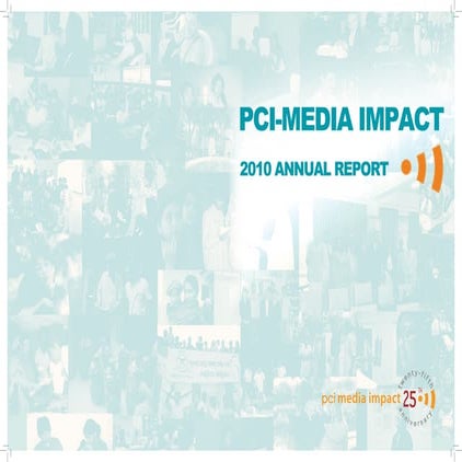 2010 PCI-Media Impact Annual Report