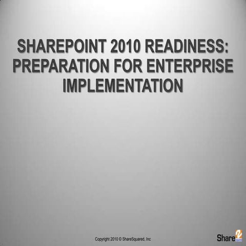 SharePoint 2010 Readiness