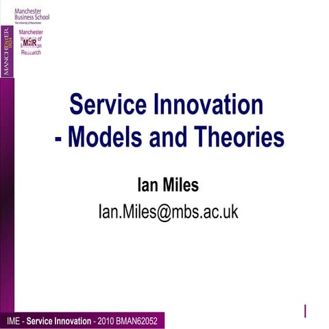 Models and Theories of Service Innovation - IME 2010 seminar 2