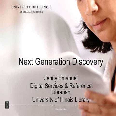 Next Generataion Discovery