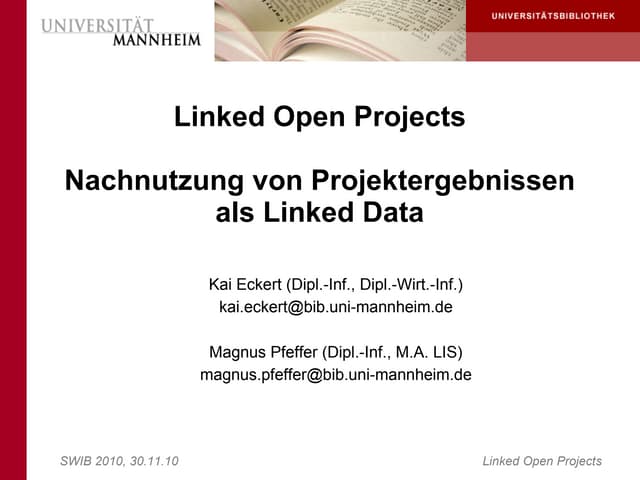 SWIB 2010: Linked Open Projects