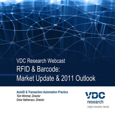 Barcode and RFID - Market Update & 2011 Outlook 