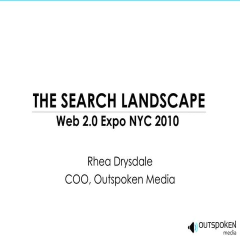 Search Landscape Web 2.0 Expo 2010