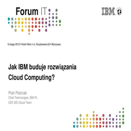Jak IBM buduje rozwiązania  Cloud Computing?