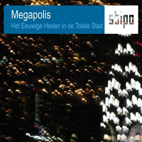 2011 02 megapolisering stipo