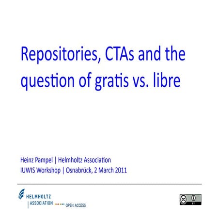 Repositories, CTAs and the question of gratis vs. libre 